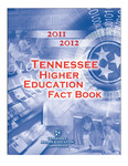2011-2012 Tennessee Higher Education Fact Book by Tennessee Higher Education Commission