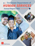 Annual Report 2021 by Tennessee. Department of Human Services