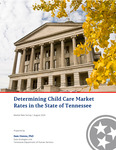 Determining Child Care Market Rates in the State of Tennessee [Fiscal Year 2026]