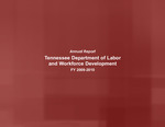Annual Report, FY 2009-2010 by Tennessee. Department of Labor and Workforce Development