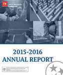 2015-2016 Annual Report by Tennessee. Department of Labor and Workforce Development