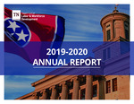 2019-2020 Annual Report by Tennessee. Department of Labor and Workforce Development
