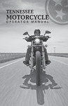 Tennessee Motorcycle Operator Manual by Tennessee. Department of Safety and Homeland Security