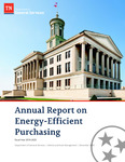 Annual Report on Energy-Efficient Purchasing, Fiscal Year 2019-2020 by Tennessee. Motor Vehicle Management Division and Tennessee. Department of General Services