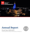 Annual Report, Fiscal Year 2020-2021 by Tennessee. Department of Safety and Homeland Security