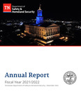 Annual Report, Fiscal Year 2021-2022 by Tennessee. Department of Safety and Homeland Security