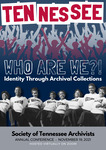 Society of Tennessee Archivists Annual Meeting program, 2021 by Society of Tennessee Archivists