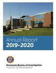Annual Report, 2019-2020 by Tennessee. Bureau of Investigation