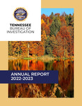 Annual Report, Fiscal Year 2022-2023 by Tennessee. Bureau of Investigation