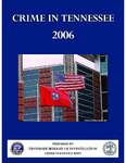 Crime in Tennessee 2006 by Tennessee. Bureau of Investigation