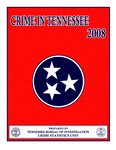 Crime in Tennessee 2008 by Tennessee. Bureau of Investigation