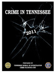 Crime in Tennessee 2011 by Tennessee. Bureau of Investigation