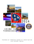 2014 Crime in Tennessee by Tennessee. Bureau of Investigation