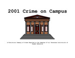 2001 Crime on Campus by Tennessee. Bureau of Investigation