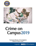 Crime on Campus 2019 by Tennessee. Bureau of Investigation