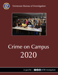 Crime on Campus 2020 by Tennessee. Bureau of Investigation