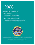 2023 Crime on Campus in Tennessee by Tennessee. Bureau of Investigation