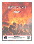 Hate Crime 2006 by Tennessee. Bureau of Investigation