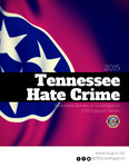 2015 Tennessee Hate Crime by Tennessee. Bureau of Investigation