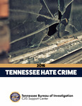 2016 Tennessee Hate Crime by Tennessee. Bureau of Investigation