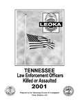 Tennessee Law Enforcement Officers Killed or Assaulted 2001 by Tennessee. Bureau of Investigation