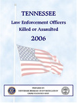 Tennessee Law Enforcement Officers Killed or Assaulted 2006