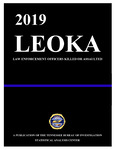 2019 LEOKA Law Enforcement Officers Killed or Assaulted by Tennessee. Bureau of Investigation