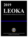 2019 LEOKA Law Enforcement Officers Killed or Assaulted