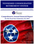 Comprehensive Annual Financial Report, For the Fiscal Year Ended June 30, 2018 by Tennessee Consolidated Retirement System