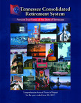 Comprehensive Annual Financial Report, For the Fiscal Year Ended June 30, 2011 by Tennessee Consolidated Retirement System