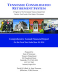 Comprehensive Annual Financial Report, For the Fiscal Year Ended June 30, 2016 by Tennessee Consolidated Retirement System