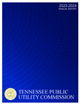 2023-2024 Annual Report by Tennessee Public Utility Commission