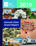 2019 Annual Litter Grant Report by Tennessee. Department of Transportation