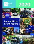 2020 Annual Litter Grant Report by Tennessee. Department of Transportation