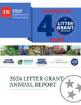 2024 Litter Grant Annual Report by Tennessee. Department of Transportation