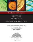 Treasurer's Report, For the Fiscal Year Ended June 30, 2014 by Tennessee. Department of Treasury
