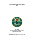 Annual Wild Turkey Status Report 2021 by Tennessee. Wildlife Resources Agency