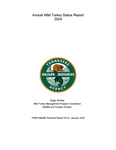 Annual Wild Turkey Status Report 2024 by Tennessee. Wildlife Resources Agency